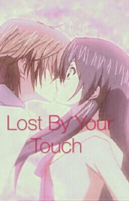 Lost By Your Touch 