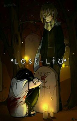 Lost | Homicidal Liu 