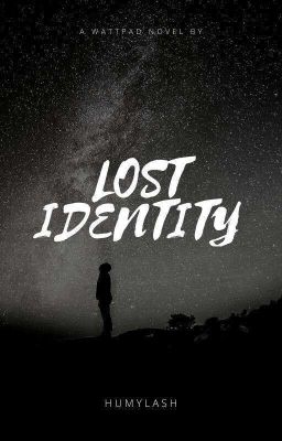 LOST IDENTITY