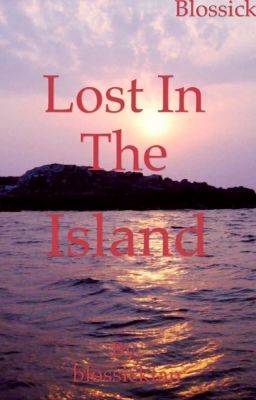 Lost in island (blossick) (complete)