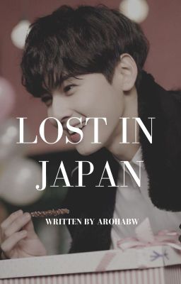 Lost in Japan➼|Binwoo| PAUSADA