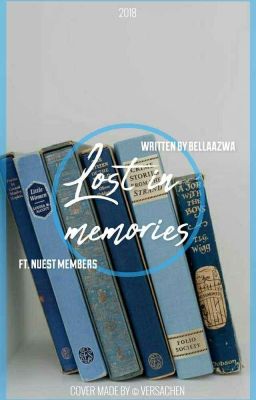 Lost In Memories • NUEST