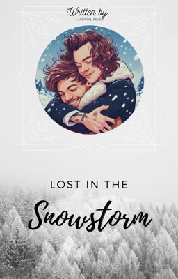 Lost in the snowstorm ❅ Larry Stylinson