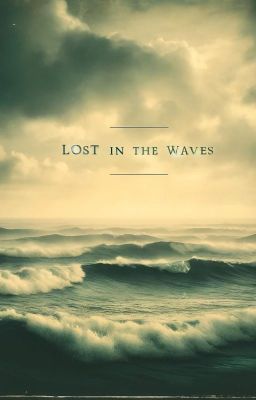 Lost In The Waves