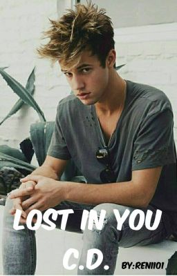 Lost in you Cameron Dallas (ff.)