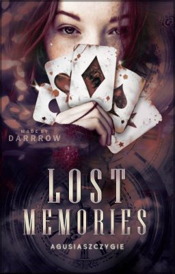 Lost Memories ★ ♥ ♠ ♣ ♦ || Amnesia