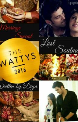 Lost Soulmate (Manan SS) [Winner Of Wattys 2016 Hidden Gems Award]