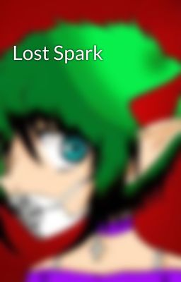 Lost Spark