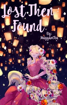 Lost then Found