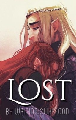 Lost [ Thranduil ] *under construction*