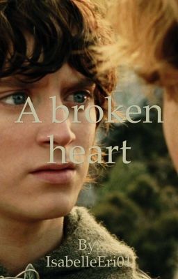 Lotr Broken heart...