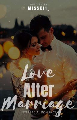 Love After Marriage