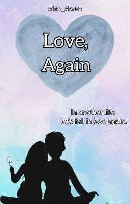 Love, Again (AVAILABLE ON NOVELAH/FINOVEL)