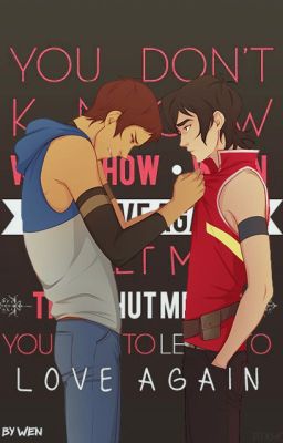 Love Again || Voltron || Klance || One Shot ||