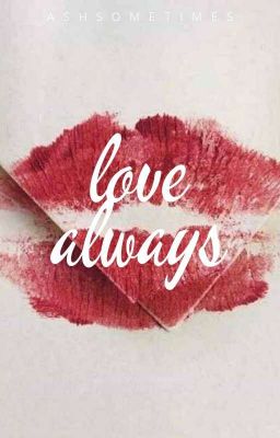 Love Always | ✓