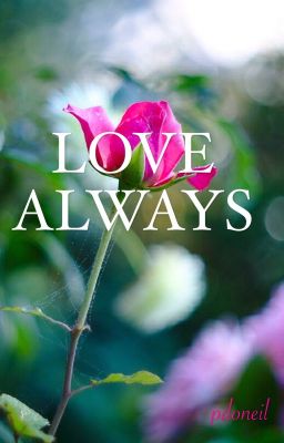 LOVE ALWAYS