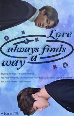 Love always finds a way | KOOKMIN _ LONGFIC 🌀