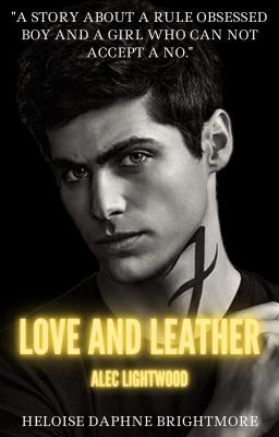 Love and Leather [Alec Lightwood x Reader] + gifs ✓