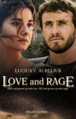 LOVE AND RAGE [Lucius V. Aurelius]