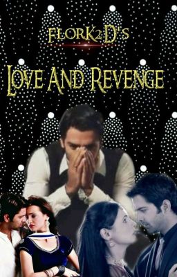 Love And Revenge. ✔