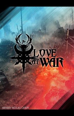 LOVE AT WAR. *FINALIZADA*