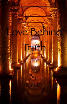 Love Behind Truth