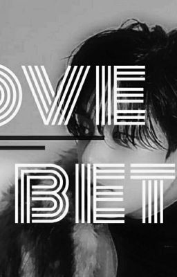 love bet | kth | hoàn