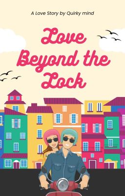 Love Beyond the Lock