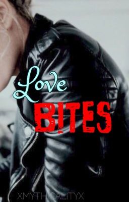 Love Bites {Spike}{BTVS} (Rewriting)