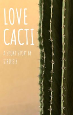 Love Cacti