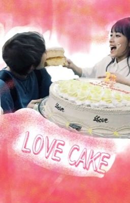 LOVE CAKE 