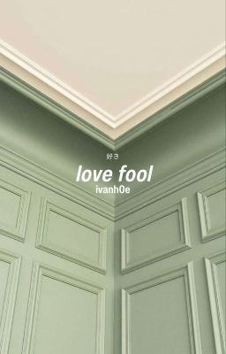 love fool • camilo madrigal 