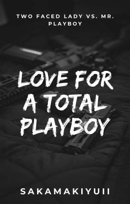 Love For a Total Playboy