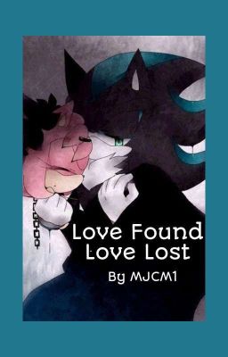 Love Found Love Lost