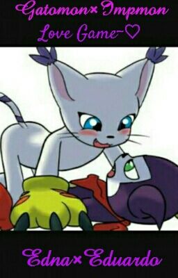 Love Game~♡ Impmon×Gatomon