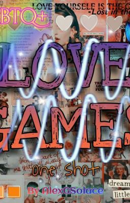 Love Games. LGBTQ+ One Shots.