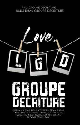 Love, Groupe Décriture 