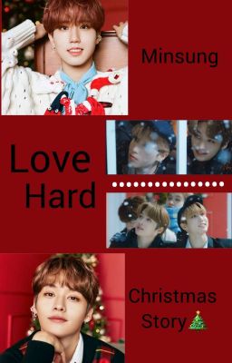 ~Love hard~{Minsung Story}