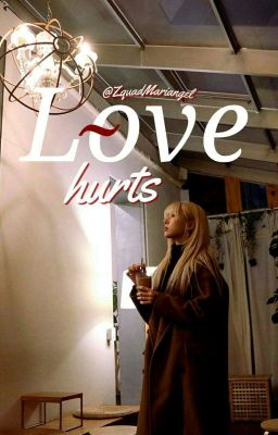 Love Hurts [DREAMCATCHER] (JiYoo OneShot)