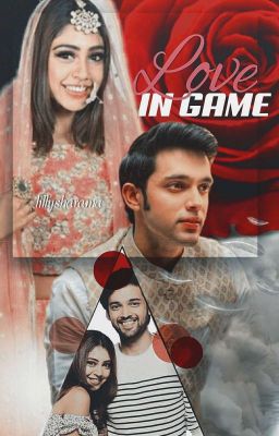 LOVE IN GAME- MANAN(On Hold)