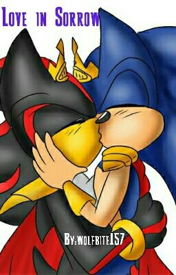 Love In Sorrow (Sonadow)