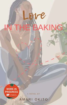 LOVE IN THE BAKING