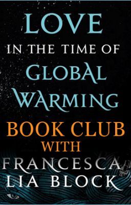 Love in the Time of Global Warming Book Club