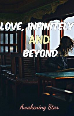 ~Love Infinitely And Beyond~