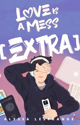 Love Is A Mess [Extra]