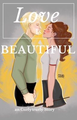 Love is beautiful |D&H OS