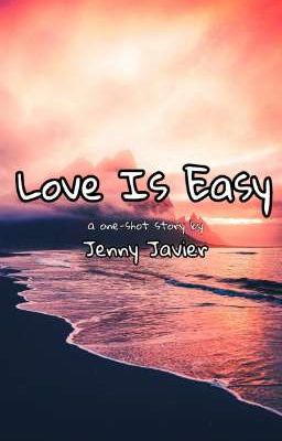 Love Is Easy