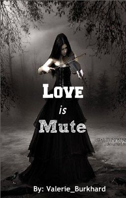 Love is mute