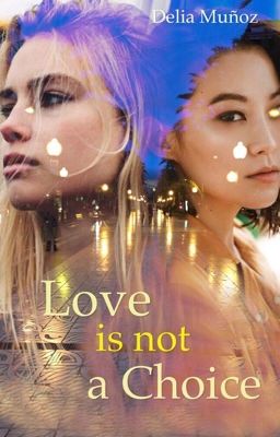 Love is not a choice (Roman)