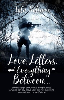 LOVE, LETTERS, and EVERYTHING in BETWEEN